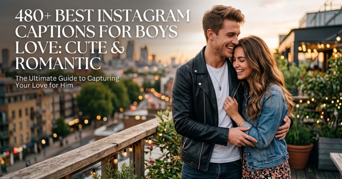 Instagram Captions For Boys Love