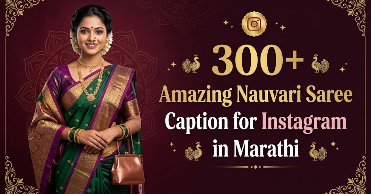 nauvari saree caption for instagram in marathi