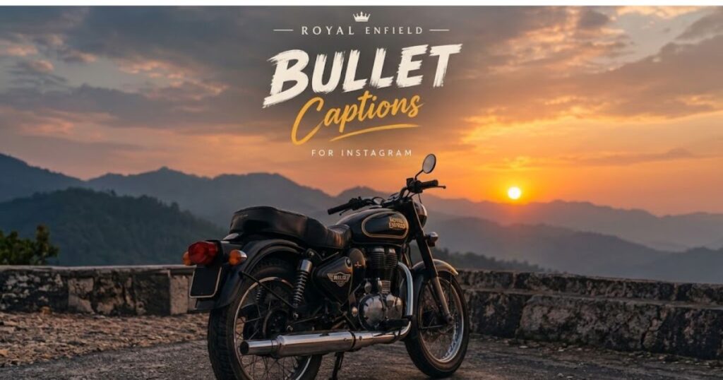 Royal Enfield Bullet Captions